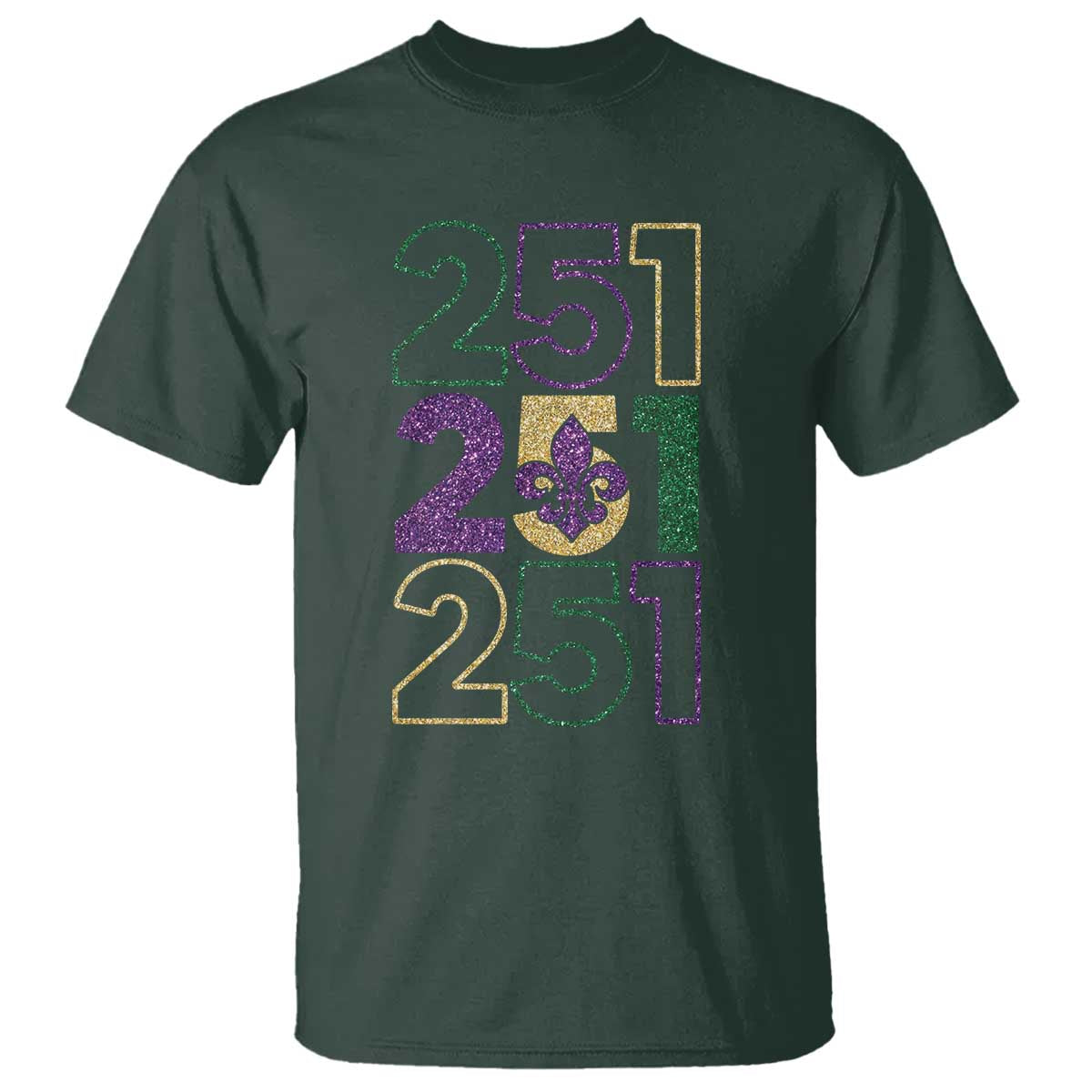 Funny Mobile Mardi Gras 251 T Shirt Glitter Print Area Code TS11 Dark Forest Green Print Your Wear