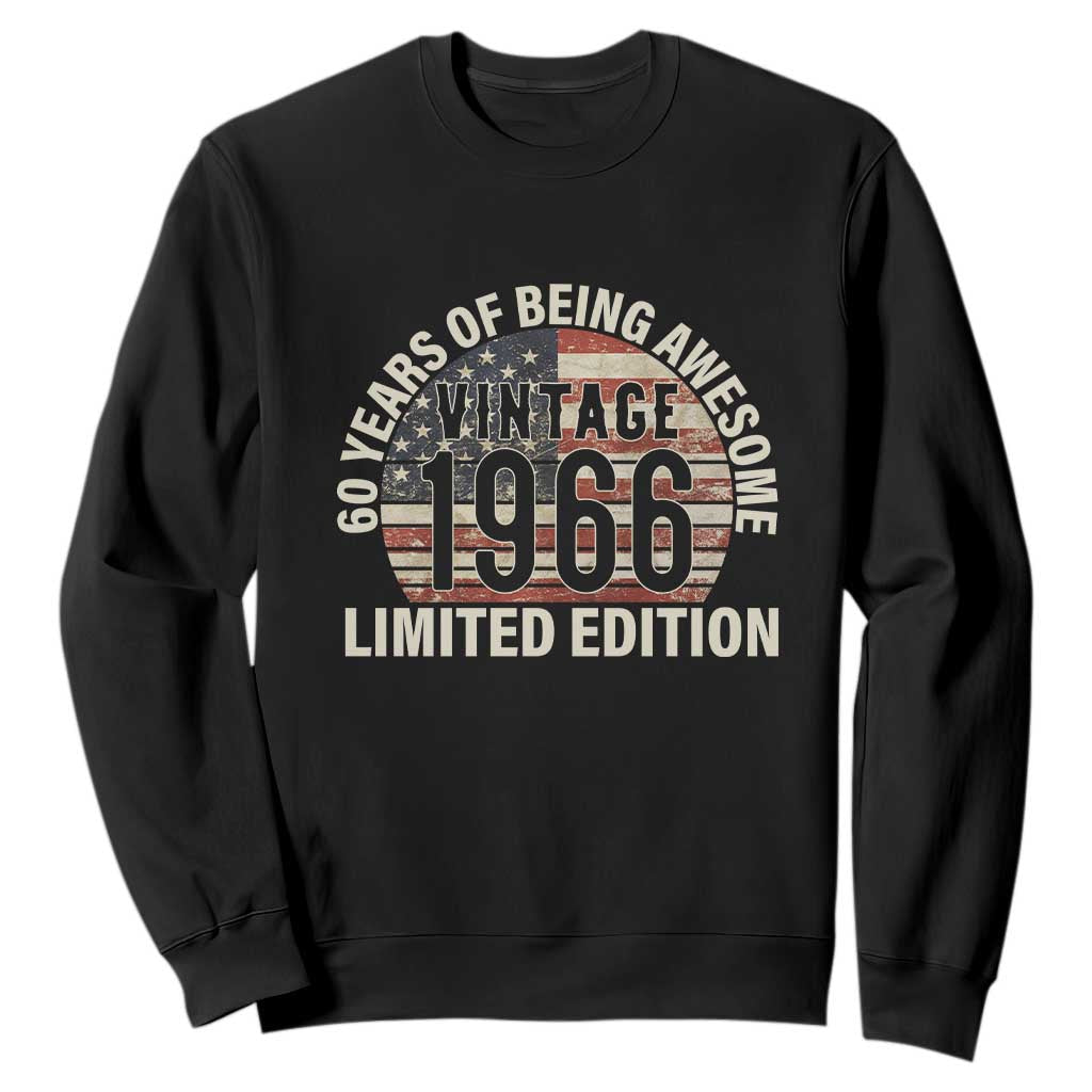 60th Birthday Sweatshirt Vintage 1966 Limited Edition 60 Years Of Being Awesome American Flag TS11 Black Print Your Wear