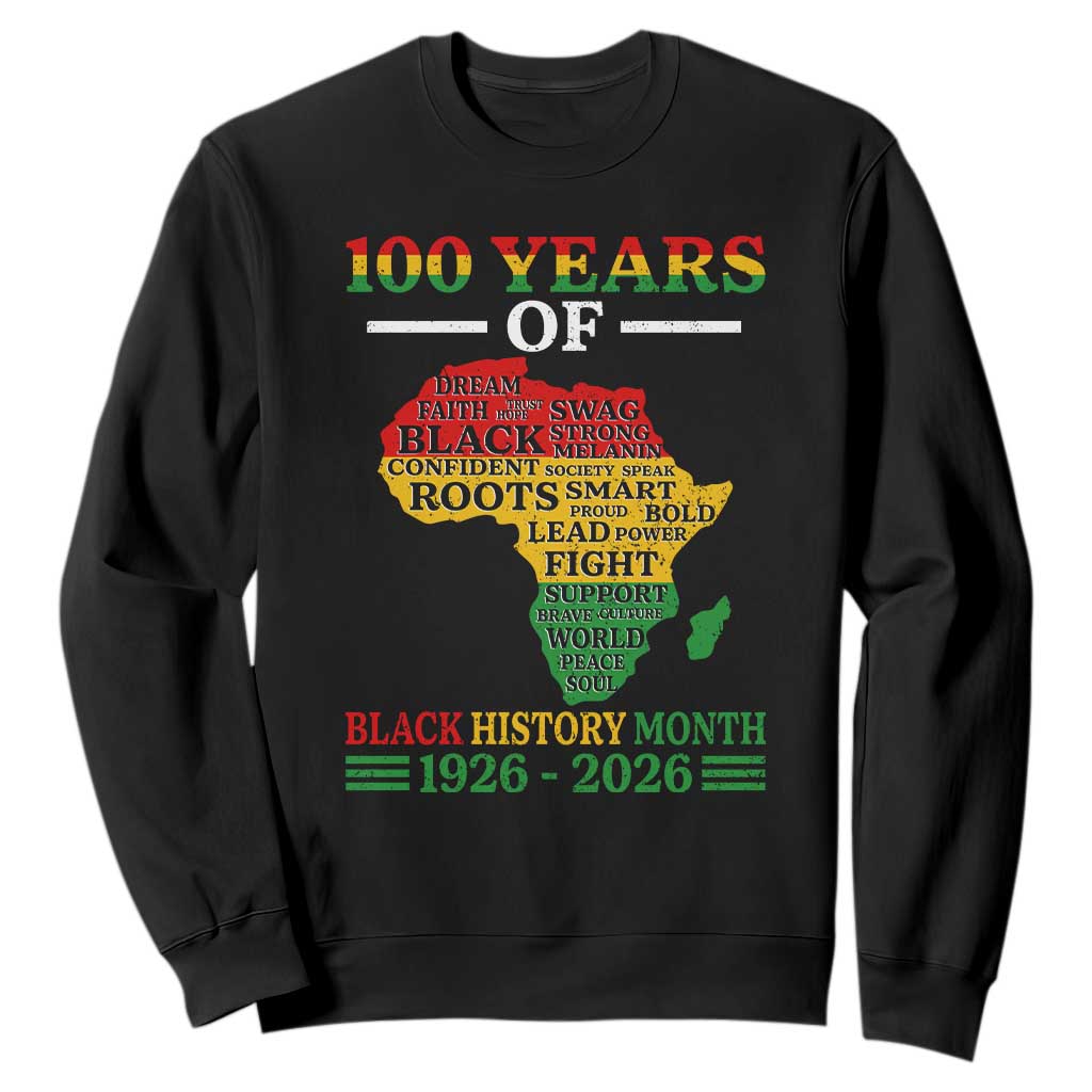 100 Years Of Black History Month Sweatshirt Centennial Of Black Culture TS11 Black Print Your Wear
