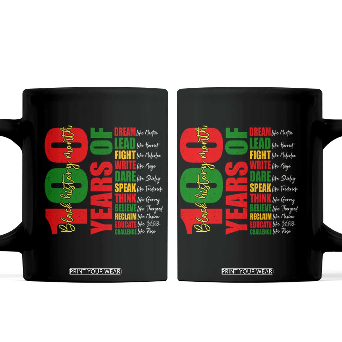 100 Years Of Black History Coffee Mug African American Historical Figures African American Teacher TS11 Black Print Your Wear