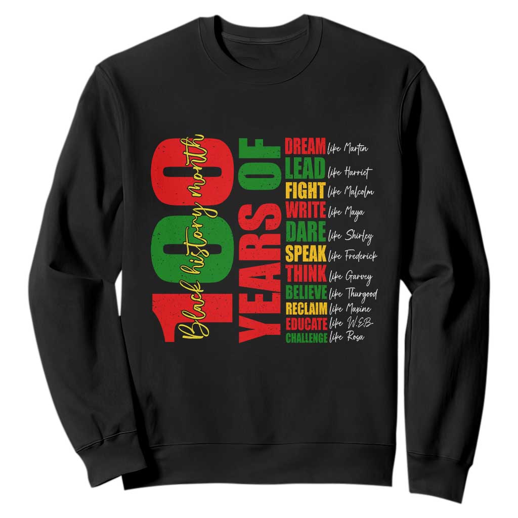 100 Years Of Black History Sweatshirt African American Historical Figures African American Teacher TS11 Black Print Your Wear