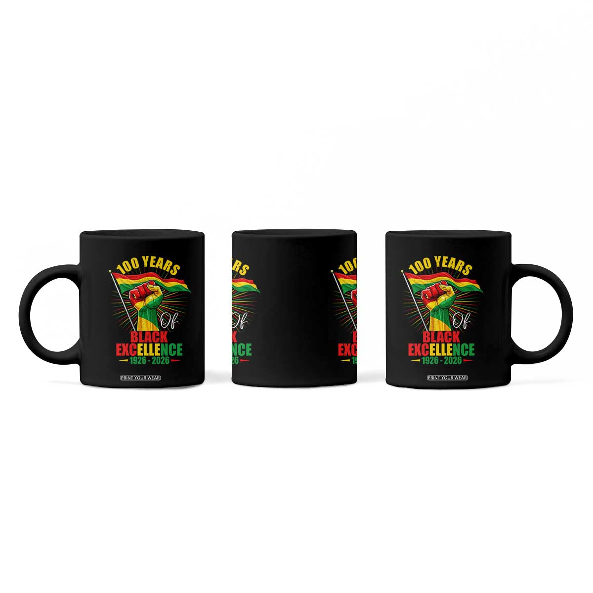 100 Years Of Black Excellence Coffee Mug Centennial Black History Month TS11 Print Your Wear
