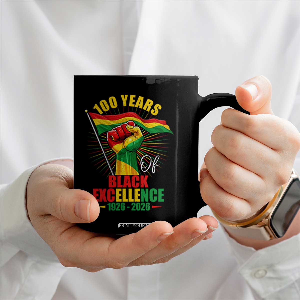 100 Years Of Black Excellence Coffee Mug Centennial Black History Month TS11 Print Your Wear