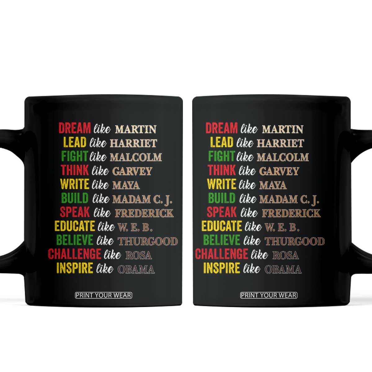 Black History Dream Like Martin Lead Like Harriet Coffee Mug African American Leaders TS11 Black Print Your Wear