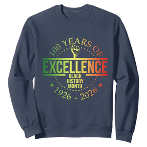 100 Years Of Excellence Black History Month 1926 2026 Sweatshirt TS11 Navy Print Your Wear