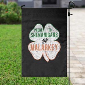 Prone to Shenanigans and Malarkey Garden Flag Funny St Patricks Day Shamrock TS11 Print Your Wear