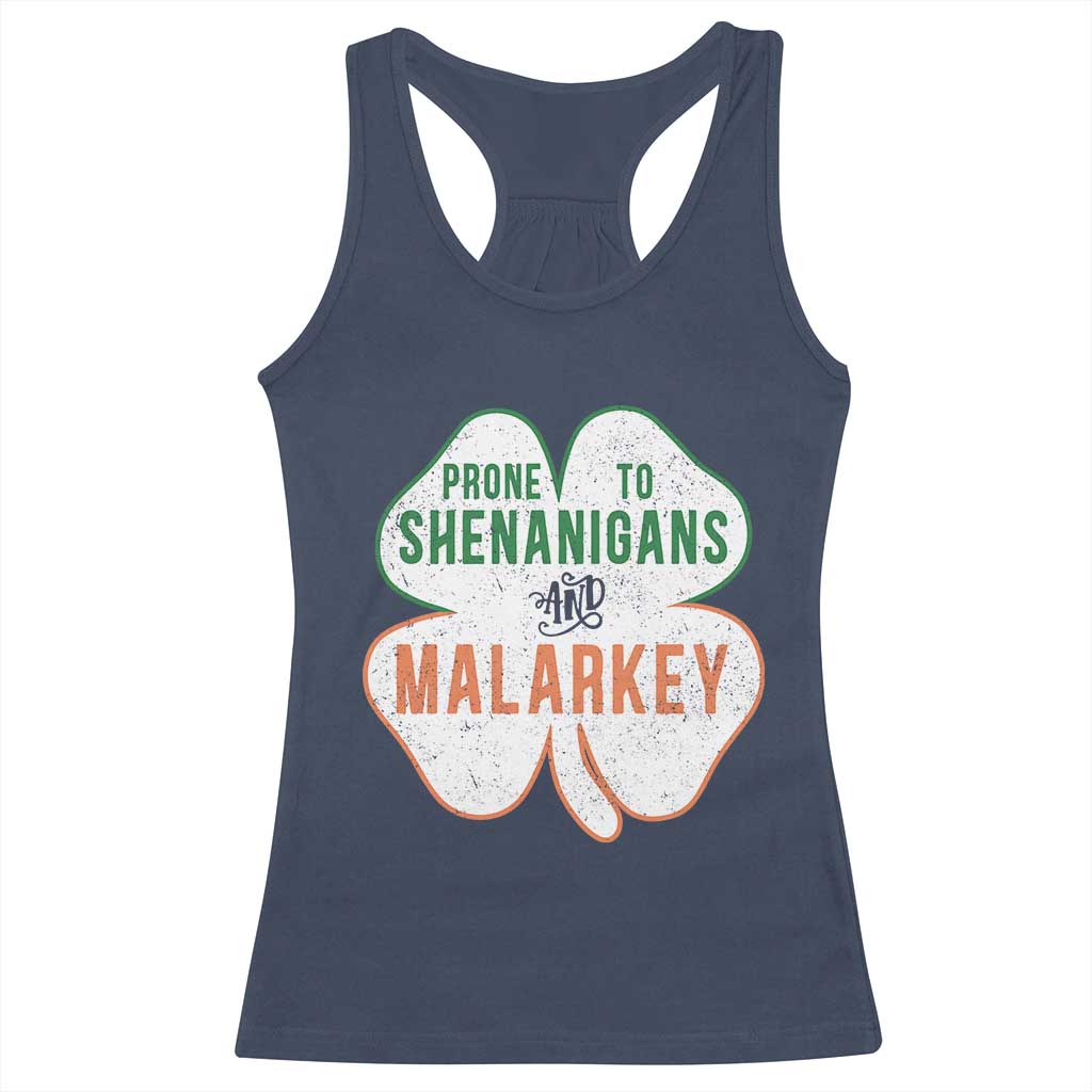 Prone to Shenanigans and Malarkey Racerback Tank Top Funny St Patricks Day Shamrock TS11 Navy Print Your Wear