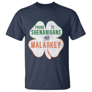 Prone to Shenanigans and Malarkey T Shirt Funny St Patricks Day Shamrock TS11 Navy Print Your Wear