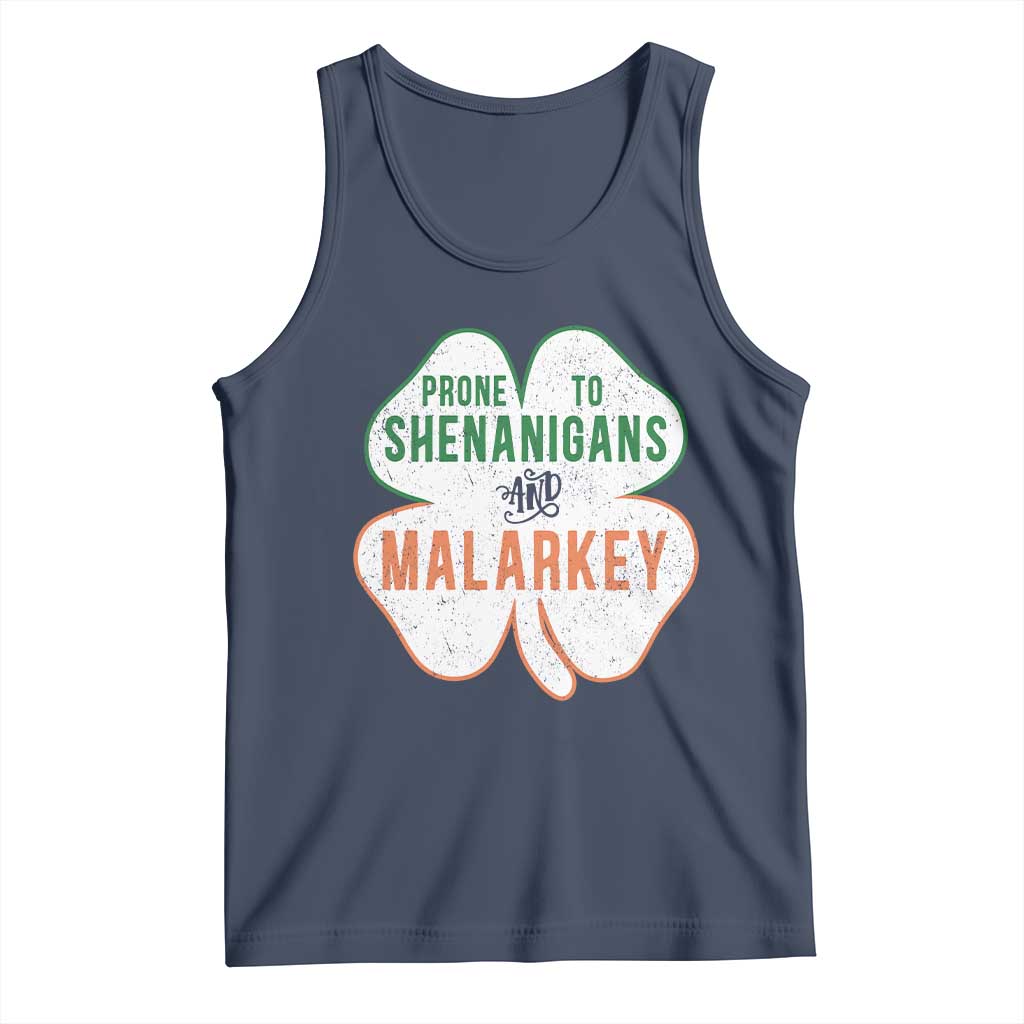 Prone to Shenanigans and Malarkey Tank Top Funny St Patricks Day Shamrock TS11 Navy Print Your Wear