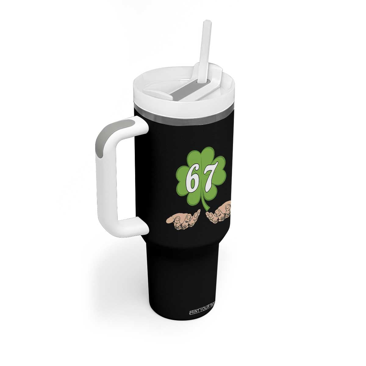 67 St Patricks Day Tumbler With Handle Six Seven Meme Shamrock Hand Gesture TS11 Print Your Wear