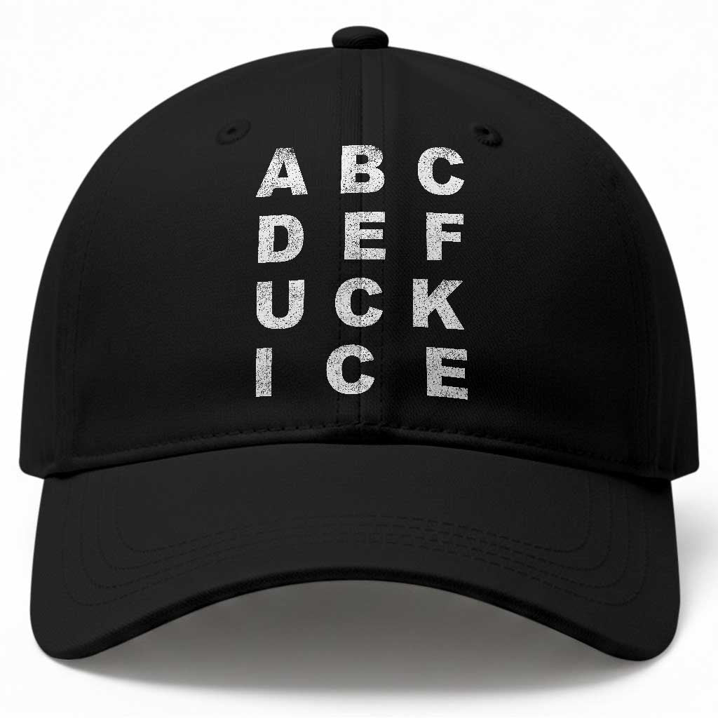 Funny Fuck Ice Protest Resistance Baseball Cap Political Alphabet Graphic TS11 Print Your Wear
