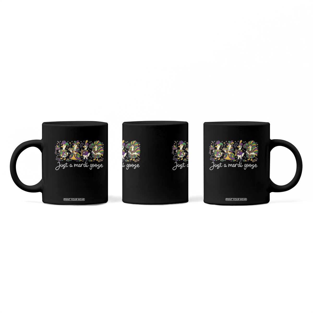 Goose Mardi Gras Coffee Mug Funny Just A Mardi Goose New Orleans Carnival TS11 Print Your Wear