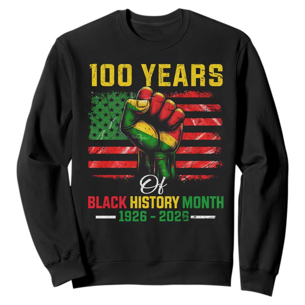 100 Years Of Black History Month Sweatshirt Hand Fist African American Milestone American Flag TS11 Black Print Your Wear