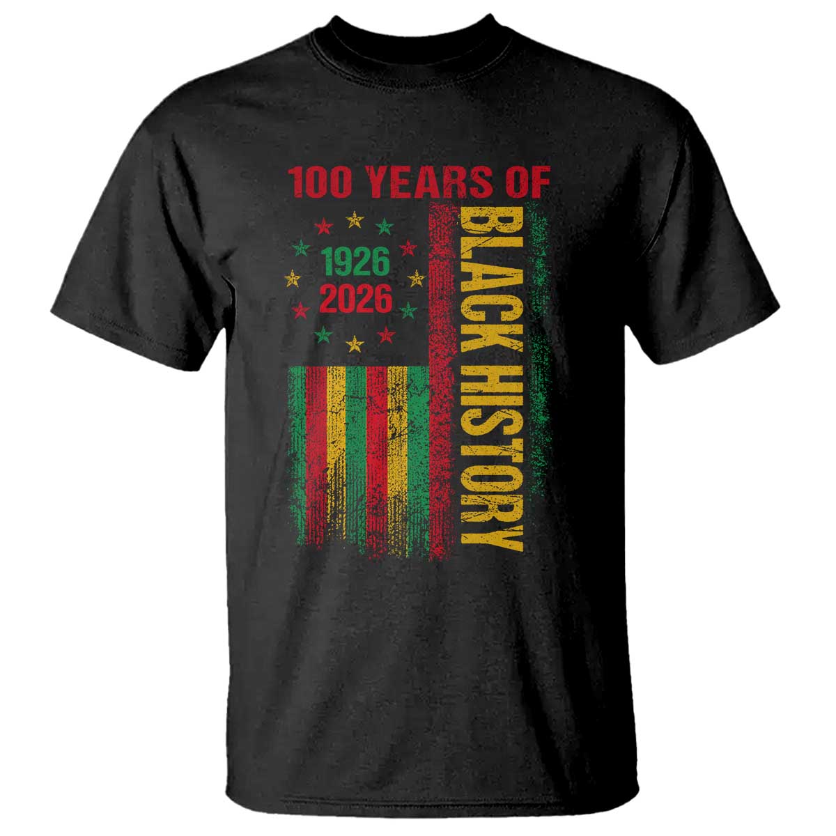 100 Years Of Black History T Shirt Centennial Milestone Vintage African American Flag TS11 Black Print Your Wear