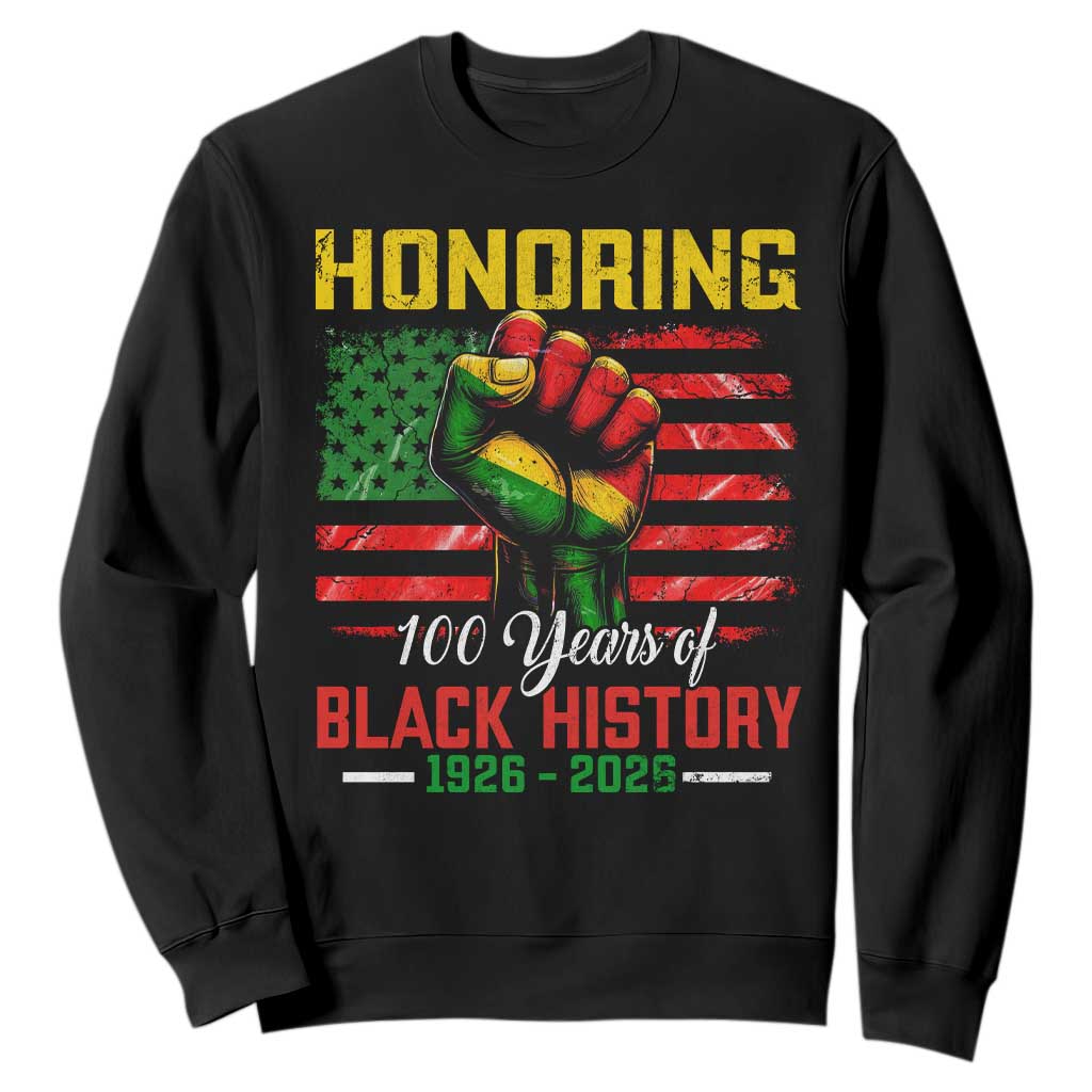 Honoring 100 Years Of Black History Sweatshirt Hand Fist Vintage American Flag TS11 Black Print Your Wear