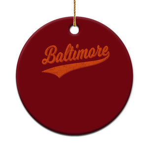 Baltimore Script Retro Baseball Sport Lovers City Pride Ceramic Ornament TS11 1pc Red Print Your Wear