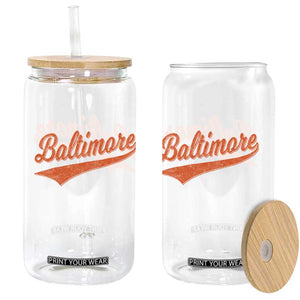 Baltimore Script Retro Baseball Sport Lovers City Pride Glass Can TS11 Print Your Wear