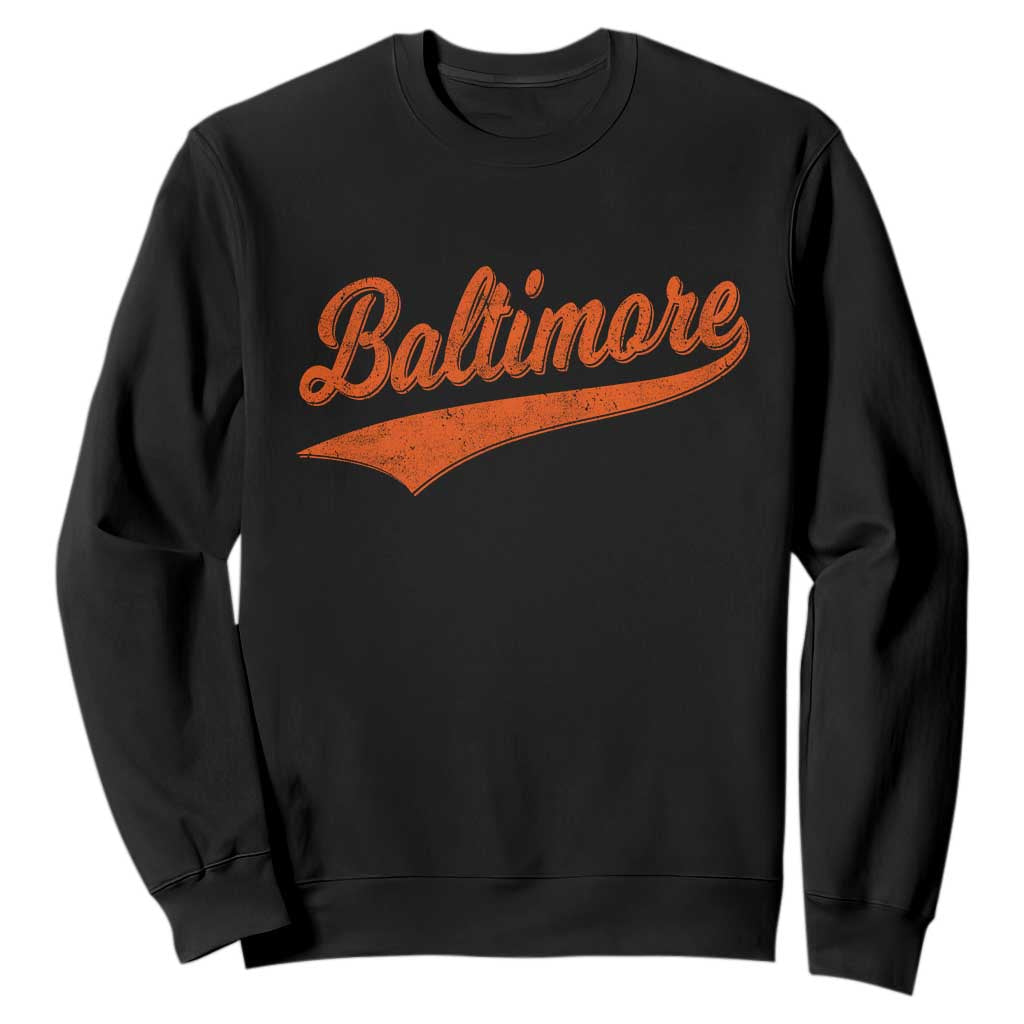 Baltimore Script Retro Baseball Sport Lovers City Pride Sweatshirt TS11 Black Print Your Wear