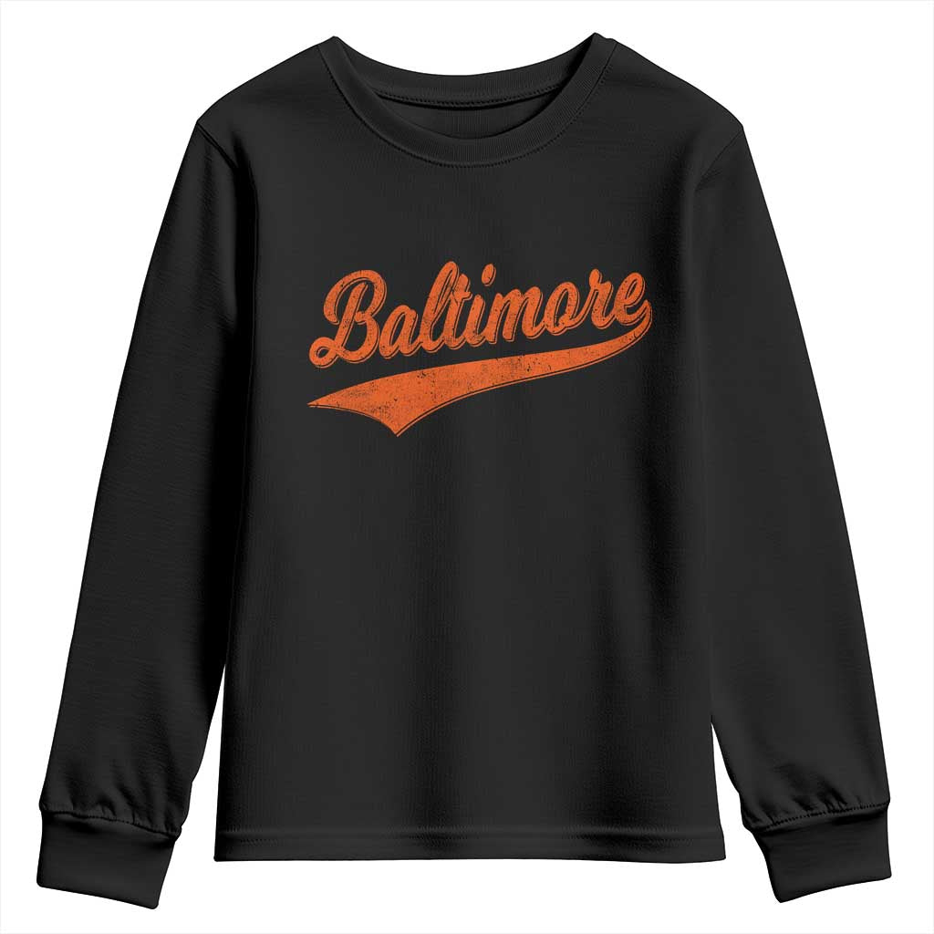Baltimore Script Retro Baseball Sport Lovers City Pride Youth Sweatshirt TS11 Black Print Your Wear