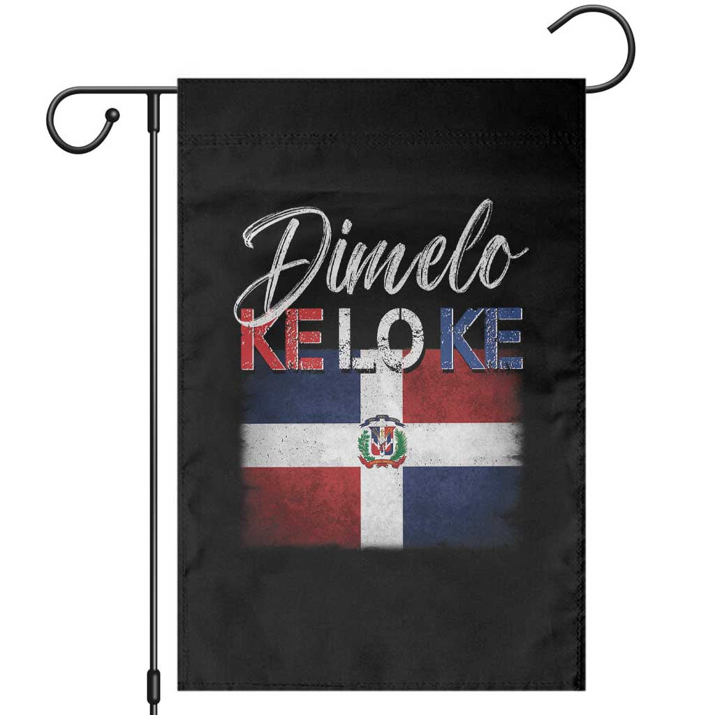Dimelo Ke Lo Ke Dominican Republic Flag Garden Flag Caribbean Heritage