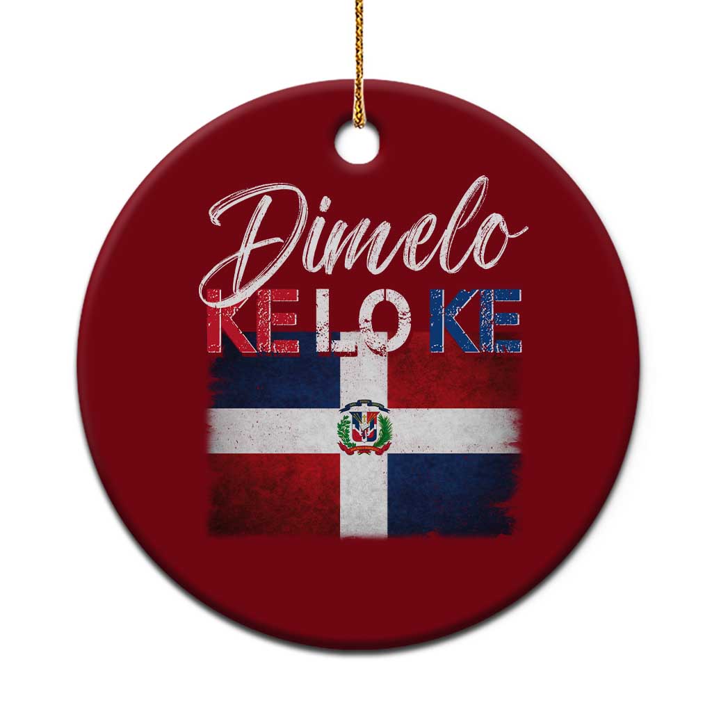 Dimelo Ke Lo Ke Dominican Republic Flag Ceramic Ornament Caribbean Heritage