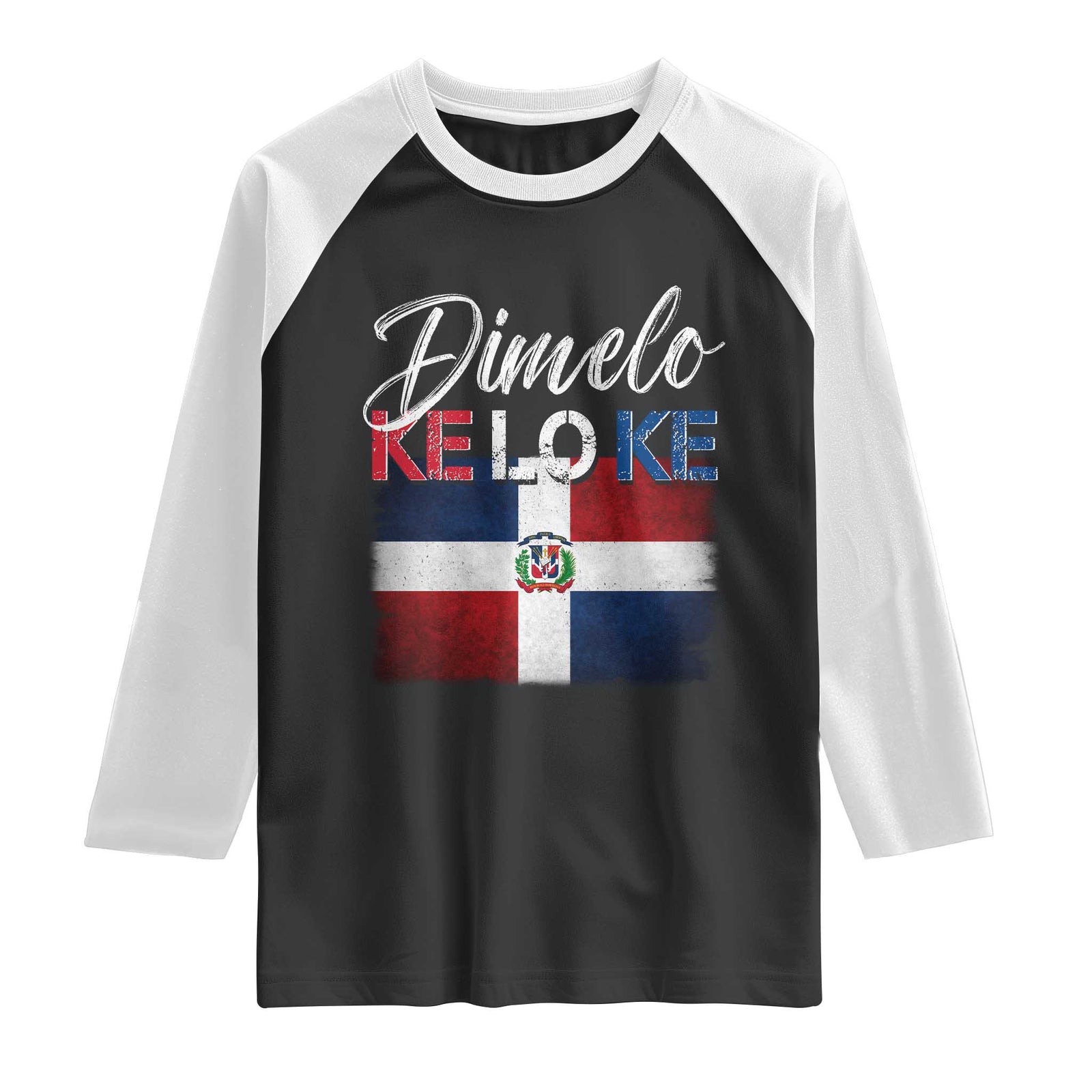 Dimelo Ke Lo Ke Dominican Republic Flag Raglan Shirt Caribbean Heritage