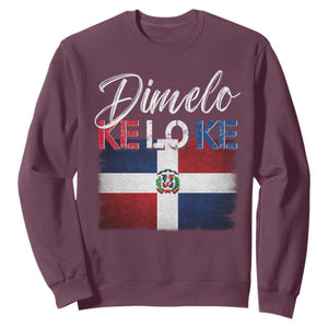 Dimelo Ke Lo Ke Dominican Republic Flag Sweatshirt Caribbean Heritage