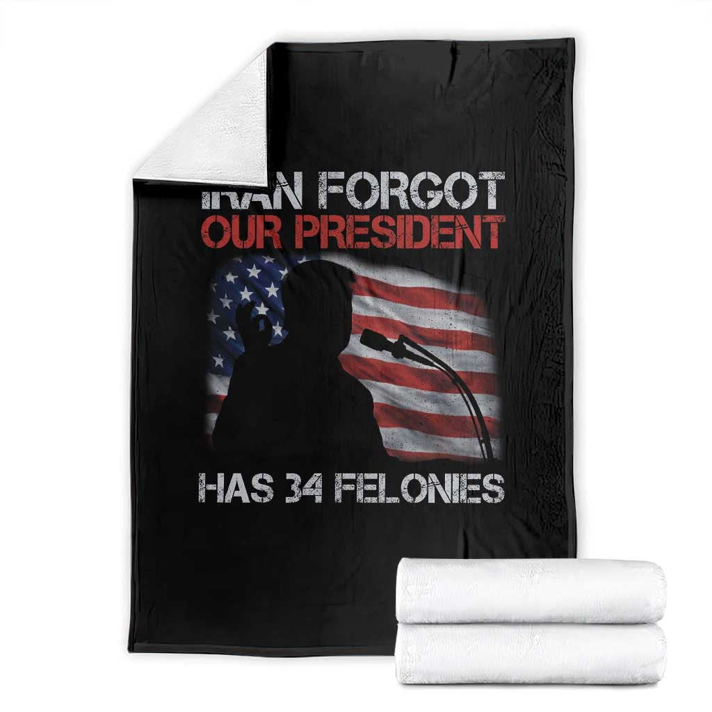 Iran Forgot Our President Has 34 Felonies Throw Blanket Funny Political Satire Vintage American Flag TS11 Black Print Your Wear