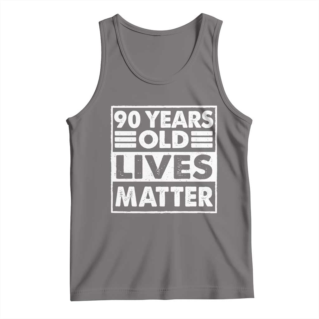 90th Birthday Tank Top 90 Years Old Lives Matter Elderly Senior TS11 Deep Heather Print Your Wear