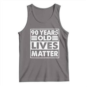 90th Birthday Tank Top 90 Years Old Lives Matter Elderly Senior TS11 Deep Heather Print Your Wear