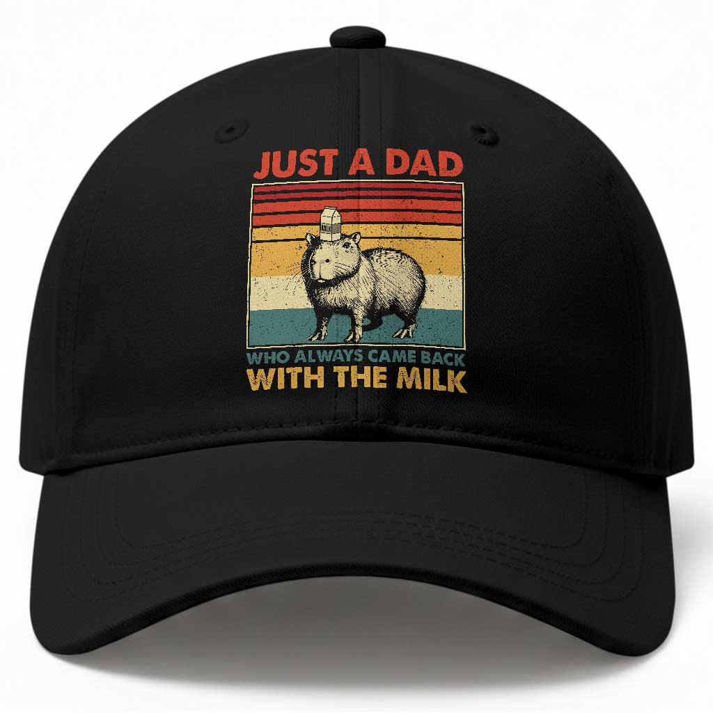 Funny Just A Dad Who Always Came Back With The Milk Baseball Cap Capybara Father's Day TS11 Print Your Wear