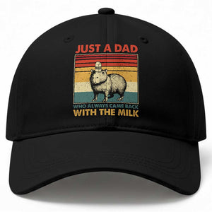 Funny Just A Dad Who Always Came Back With The Milk Baseball Cap Capybara Father's Day TS11 Print Your Wear