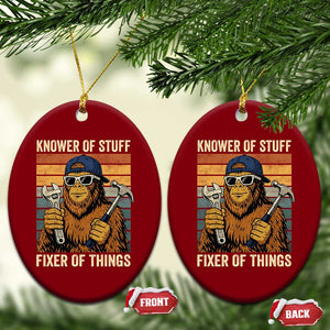 Knower Of Stuff Fixer Of Things Ceramic Ornament Mechanic Bigfoot Dad TS11 Print Your Wear