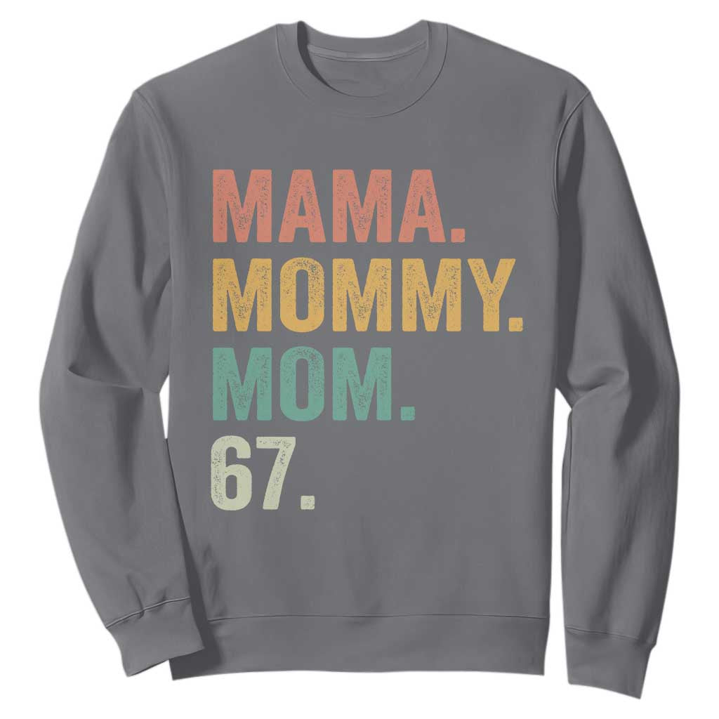Mama Mommy Mom 67 Sweatshirt Funny Six Seven Mother's Day TS11 Charcoal Print Your Wear