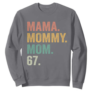 Mama Mommy Mom 67 Sweatshirt Funny Six Seven Mother's Day TS11 Charcoal Print Your Wear