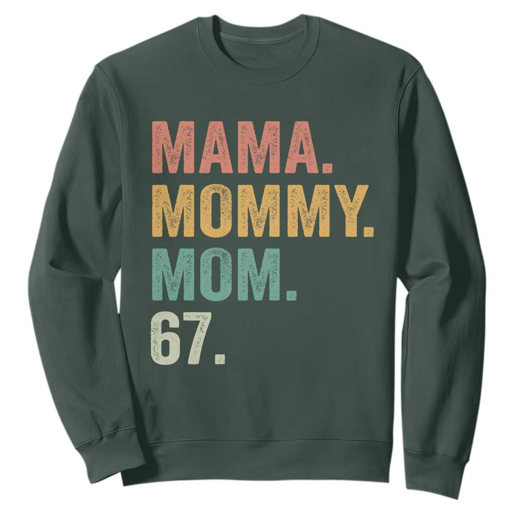 Mama Mommy Mom 67 Sweatshirt Funny Six Seven Mother's Day TS11 Dark Forest Green Print Your Wear