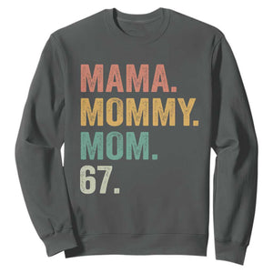 Mama Mommy Mom 67 Sweatshirt Funny Six Seven Mother's Day TS11 Dark Heather Print Your Wear