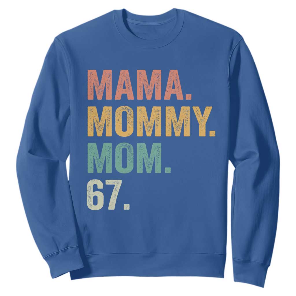 Mama Mommy Mom 67 Sweatshirt Funny Six Seven Mother's Day TS11 Royal Blue Print Your Wear