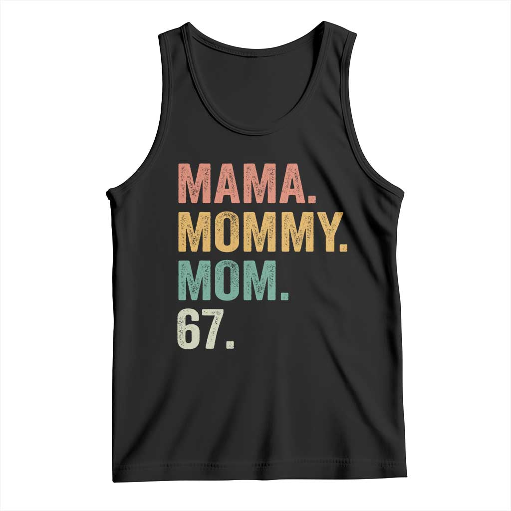 Mama Mommy Mom 67 Tank Top Funny Six Seven Mother's Day TS11 Black Print Your Wear
