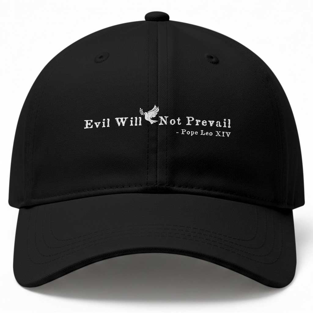 Evil Will Not Prevail Pope Leo XIV Baseball Cap TS11 Print Your Wear