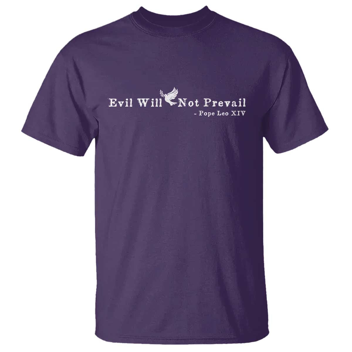 Evil Will Not Prevail Pope Leo XIV T Shirt TS11 Purple Print Your Wear