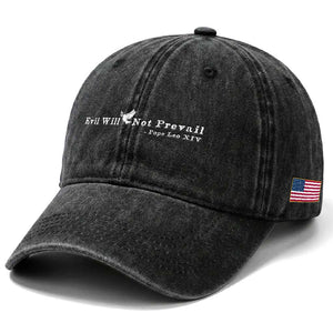 Evil Will Not Prevail Pope Leo XIV Washed Cotton Baseball Cap TS11 Print Your Wear