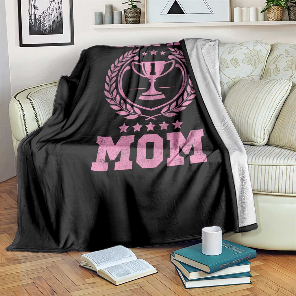 Trophy Mom Throw Blanket Number One Mama Funny Mother's Day TS11 Print Your Wear