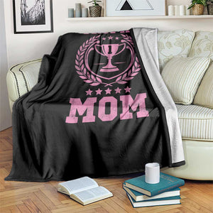 Trophy Mom Throw Blanket Number One Mama Funny Mother's Day TS11 Print Your Wear