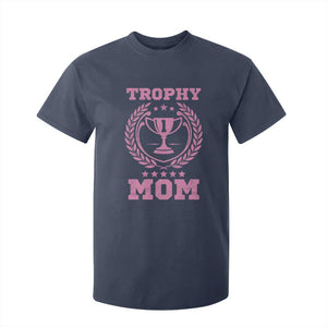 Trophy Mom T Shirt For Kid Number One Mama Funny Mother's Day TS11 Navy Print Your Wear