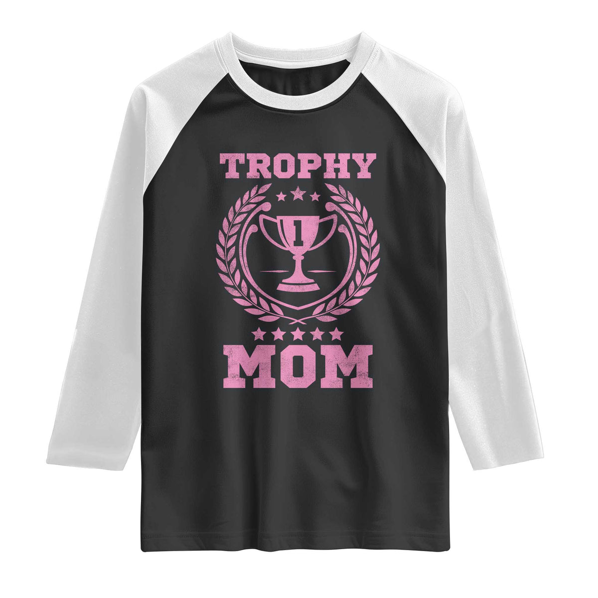 Trophy Mom Raglan Shirt Number One Mama Funny Mother's Day TS11 Black White Print Your Wear