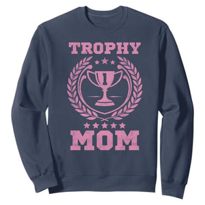 Trophy Mom Sweatshirt Number One Mama Funny Mother's Day TS11 Navy Print Your Wear