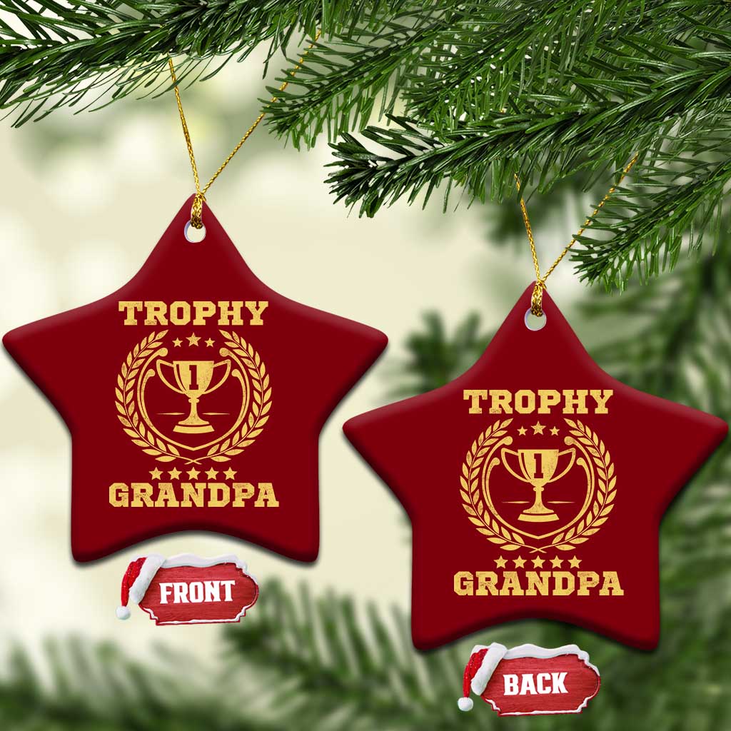 Trophy Grandpa Ceramic Ornament Funny Number One Grandfather TS11 Print Your Wear