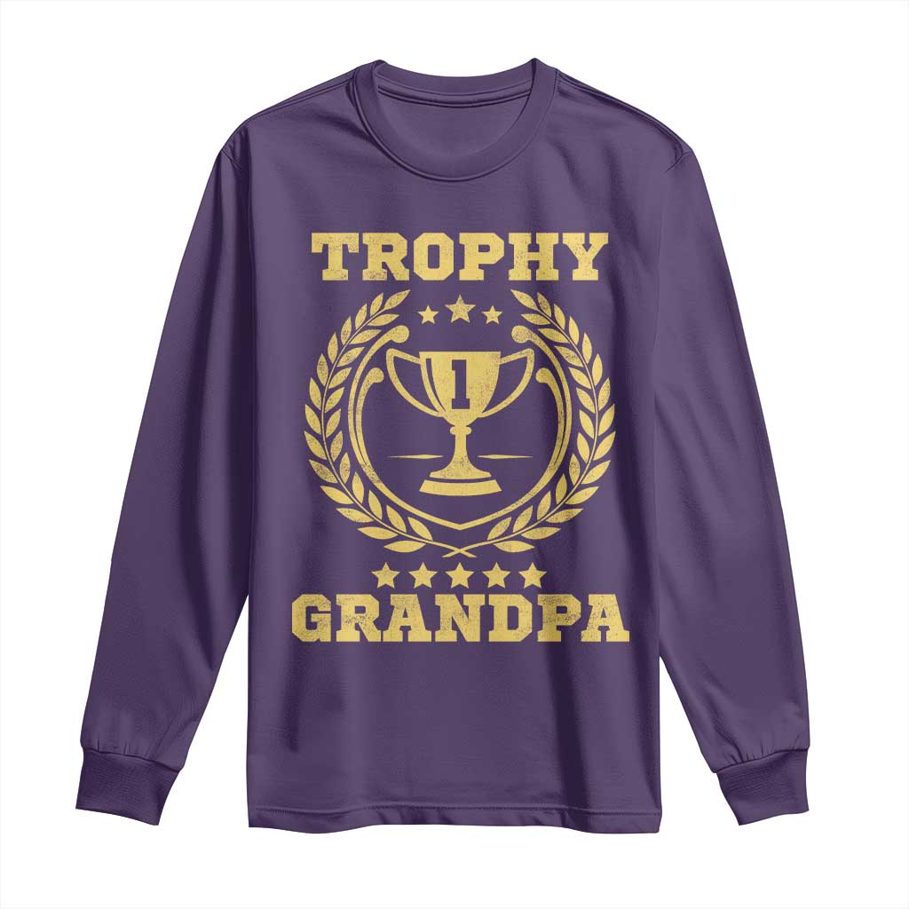 Trophy Grandpa Long Sleeve Shirt Funny Number One Grandfather TS11 Purple Print Your Wear