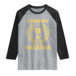 Trophy Grandpa Raglan Shirt Funny Number One Grandfather TS11 Heather Gray Black Print Your Wear